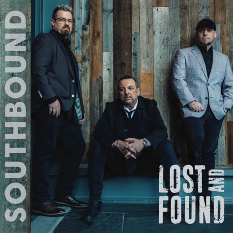 lost and found lyrics|lost and found lyrics southbound.